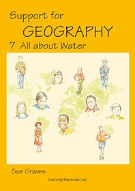Support for Geography: Bk. 7: All About Water