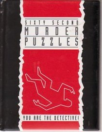 Sixty Second Murder Puzzles
