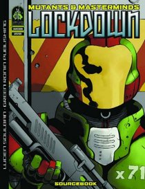 Mutants & Masterminds: Lockdown (Mutants & Masterminds Sourcebook)