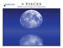 Pisces 2009 Starlines Astrological Calendar