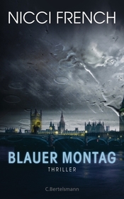 Blauer Montag (Blue Monday) (Frieda Klein, Bk 1) (German Edition)