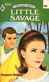 Little Savage (Harlequin Romance, No 1255)