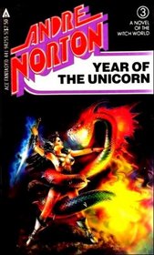 Year of the Unicorn (Witch World No. 3)