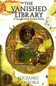 The Vanished Library (Hellenistic Culture and Society ; 7)
