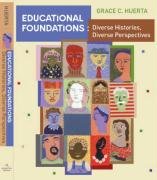 Educational Foundations: Diverse Histories, Diverse Perspectives