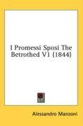 I Promessi Sposi The Betrothed V1 (1844)