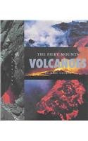 Volcanoes: The Fiery Mounts (Lifeviews)
