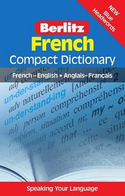 Berlitz French Compact Dictionary: French-English/Anglais-FranCais (Berlitz Compact Dictionary) (English and French Edition)