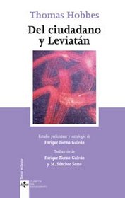 Del ciudadano. Leviatan (CLASICOS DEL PENSAMIENTO) (Clasicos Del Pensamiento/ Thought Classics) (Spanish Edition)