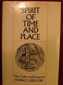 Spirit of time and place. Collected Essays