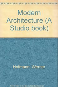 Modern Architecture (A Studio book)