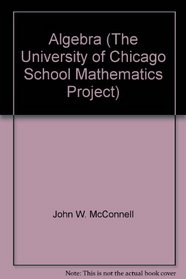 Algebra (The University of Chicago School Mathematics Project)