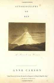 Autobiography of Red : A Novel in Verse