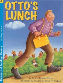 Otto's Lunch (Elements of Reading: Fluency)