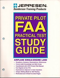 Private Pilot FAA Practical Test Study Guide (Sandersen Training Products)