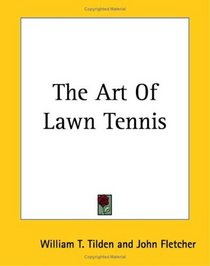 The Art Of Lawn Tennis