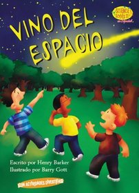Vino del Espacio / It Came From Outer Space (Science Solves It En Espanol) (Spanish Edition)