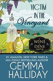 Victim in the Vineyard (Wine & Dine Mysteries)