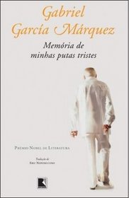 Memoria de Minhas Putas Tristes (Portuguese Edition)