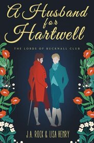 A Husband for Hartwell (The Lords of Bucknall Club)