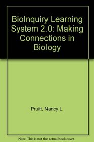 BioInquiry: Making Connections in Biology, Second Edition