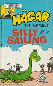 Hagar the Horrible: Silly Sailing