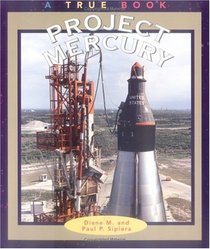 Project Mercury (True Books-Space)
