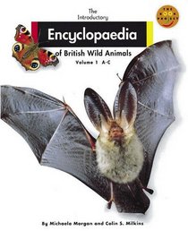 Introductory Encyclopedia of British Wild Animals: A-C (Non-fiction 1 Reference) (Longman Book Project)