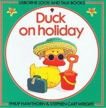 Duck on Holiday (Look and Talk)