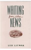 Waiting for the News (Great Lakes Books)