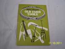 Old farm tools (Shire album ; 4)