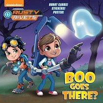 Boo Goes There? (Rusty Rivets) (Pictureback(R))