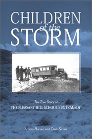 Children of the Storm: The True Story of the Pleasant Hill School Bus Tragedy
