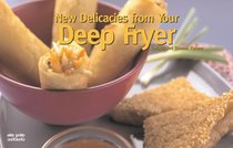 New Recipes from Your Deep Fryer (Nitty Gritty) (Nitty Gritty)