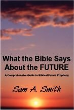 What the Bible Says About the Future