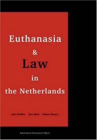 Euthanasia and Law in the Netherlands