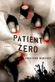 Patient Zero (Joe Ledger, Bk 1)