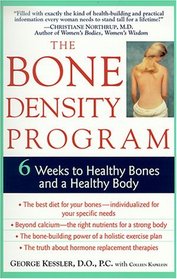 The Bone Density Program : 6 Weeks to Strong Bones and a Healthy Body