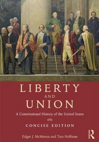 Liberty and Union: A Constitutional History of the United States volume 2