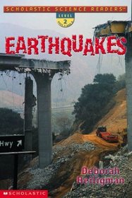 Earthquakes: Scholastic Science Readers: Level 2