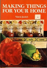 Making Things for Your Home