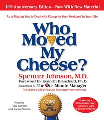 Who Moved My Cheese? (10th Anniversary Edition) (Audio CD)
