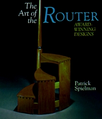 The Art Of The Router: Award-Winning Designs