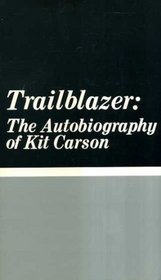 Trailblazer the Autobiography of Kit