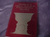 Handbook of Clinical Methods in Communication Disorders