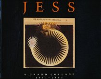 Jess, a Grand Collage, 1951-1993