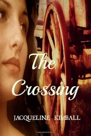 The Crossing (The Oregon Series) (Volume 2)