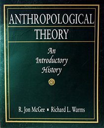 Anthropological Theory: An Introductory History