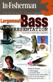 Critical Concepts 3: Largemouth Bass Presentation (Critical Concepts (In-Fisherman))