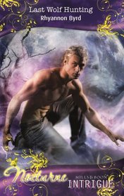 Last Wolf Hunting (Blood Runners, #2)